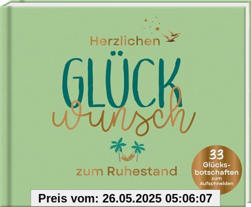 Herzlichen Glückwunsch zum Ruhestand: 33 Glücksbotschaften zum Aufschneiden | Originelles Geschenk für einen aktiven Ruhestand Herzlichen Glückwunsch zum Ruhestand: 33 Glücksbotschaften zum Aufschneiden | Originelles Geschenk für einen aktiven Ruhestand von unbekannt