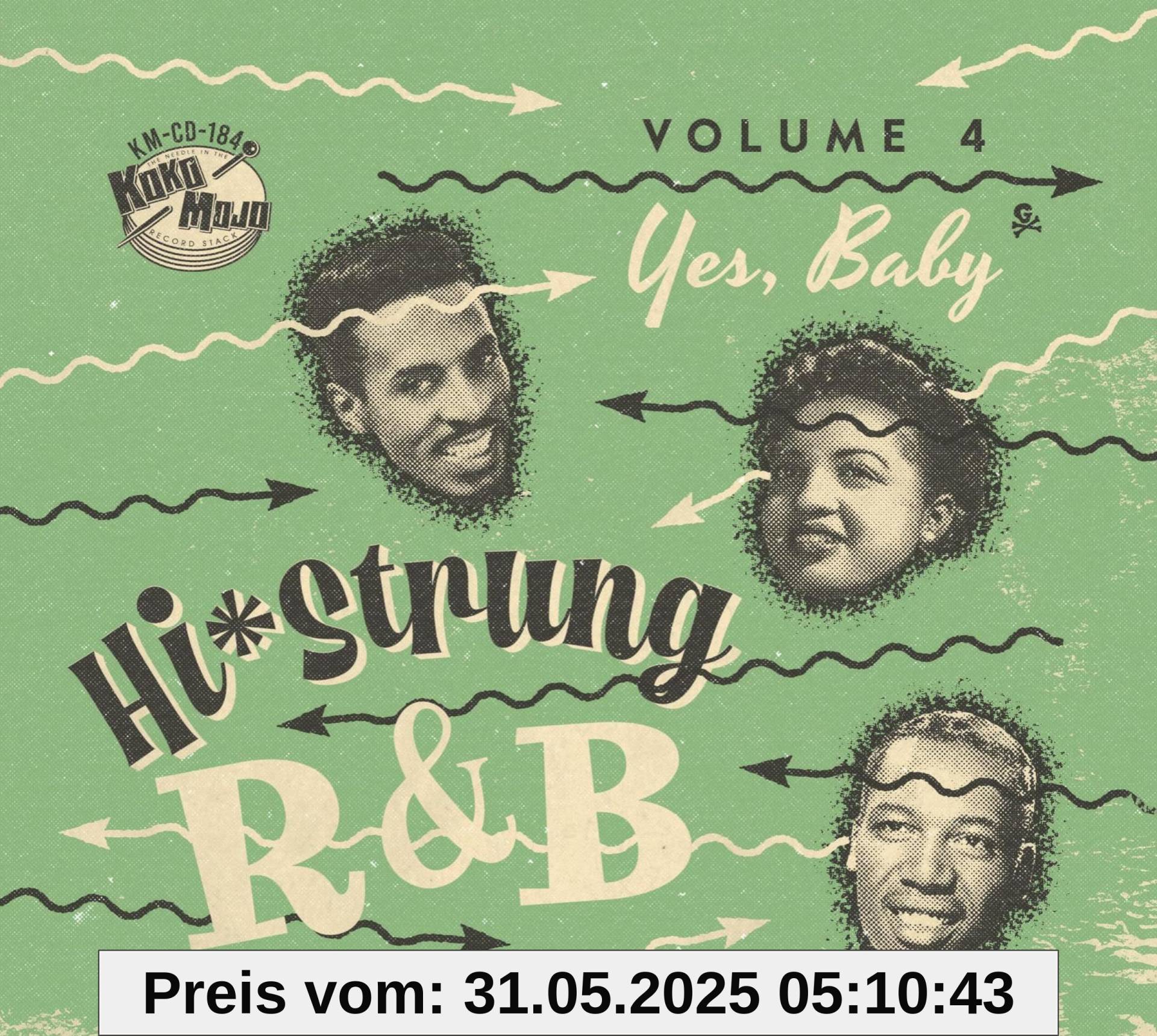Hi-Strung R&B Vol. 4 - Yes, Baby Hi-Strung R&B Vol. 4 - Yes, Baby von unbekannt