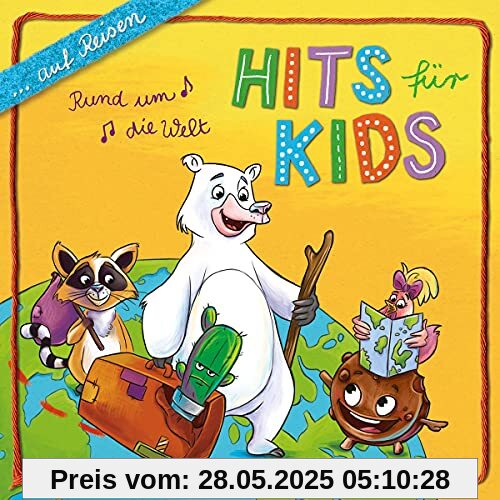 Hits für Kids auf Reisen: Rund um die Welt (Keks & Kumpels) von unbekannt