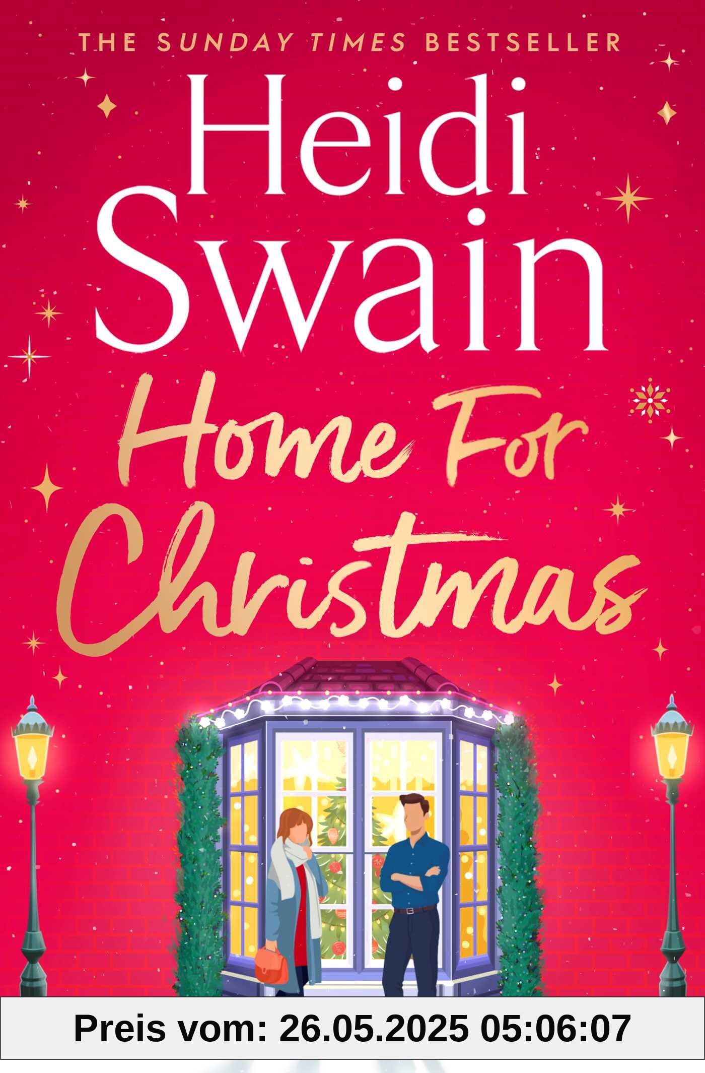 Home for Christmas: The most heart-warming and cosy festive story to curl up with this Christmas Home for Christmas: The most heart-warming and cosy festive story to curl up with this Christmas von unbekannt