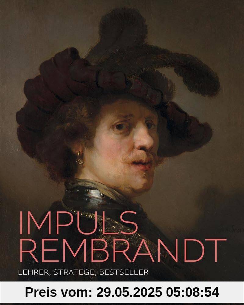 Impuls Rembrandt: Lehrer. Stratege. Bestseller von unbekannt