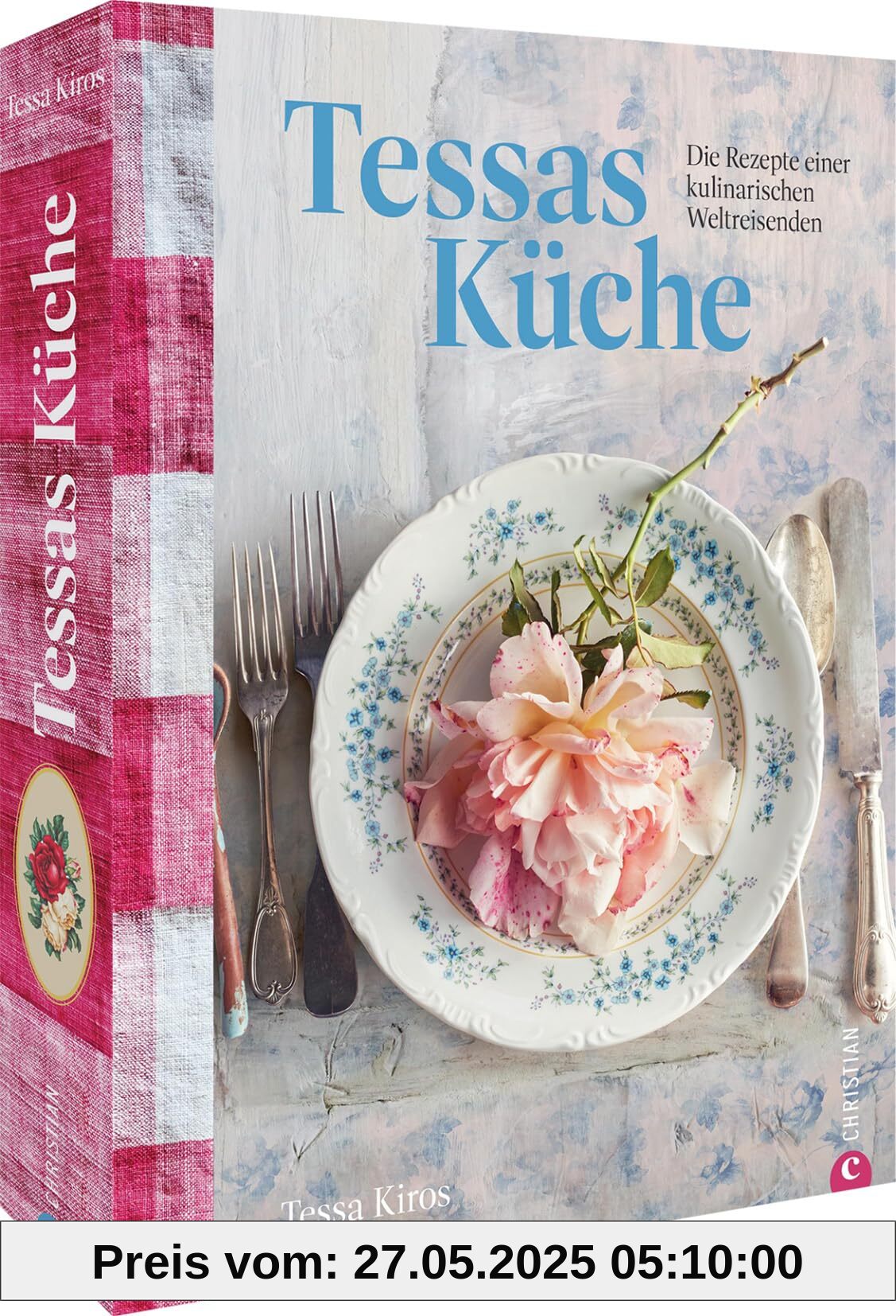 Internationales Kochbuch – Tessas Küche: Die Rezepte einer kulinarischen Weltreisenden. Kulinarische Entdeckungsreise in 150 Rezepten der Welt. Internationales Kochbuch – Tessas Küche: Die Rezepte einer kulinarischen Weltreisenden. Kulinarische Entdeckungsreise in 150 Rezepten der Welt. von unbekannt