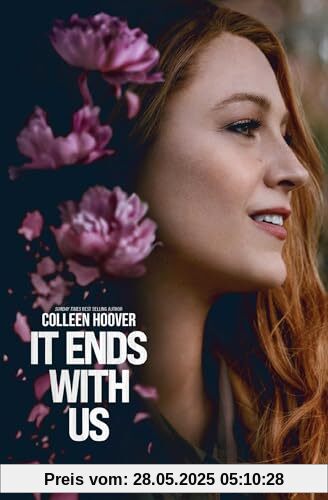 It Ends With Us. Film Tie-In: The emotional #1 Sunday Times bestseller. Now a major film starring Blake Lively and Justin Baldoni von unbekannt