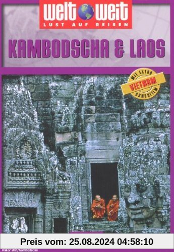 Kambodscha & Laos - Weltweit von unbekannt