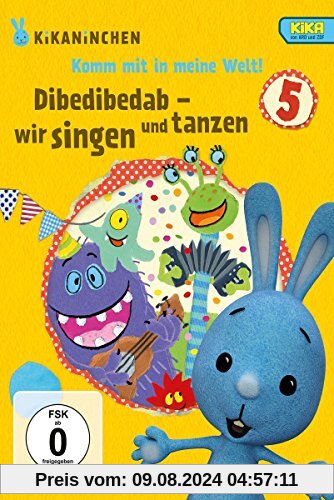 Kikaninchen: Dibedibedab - Wir singen und tanzen von unbekannt