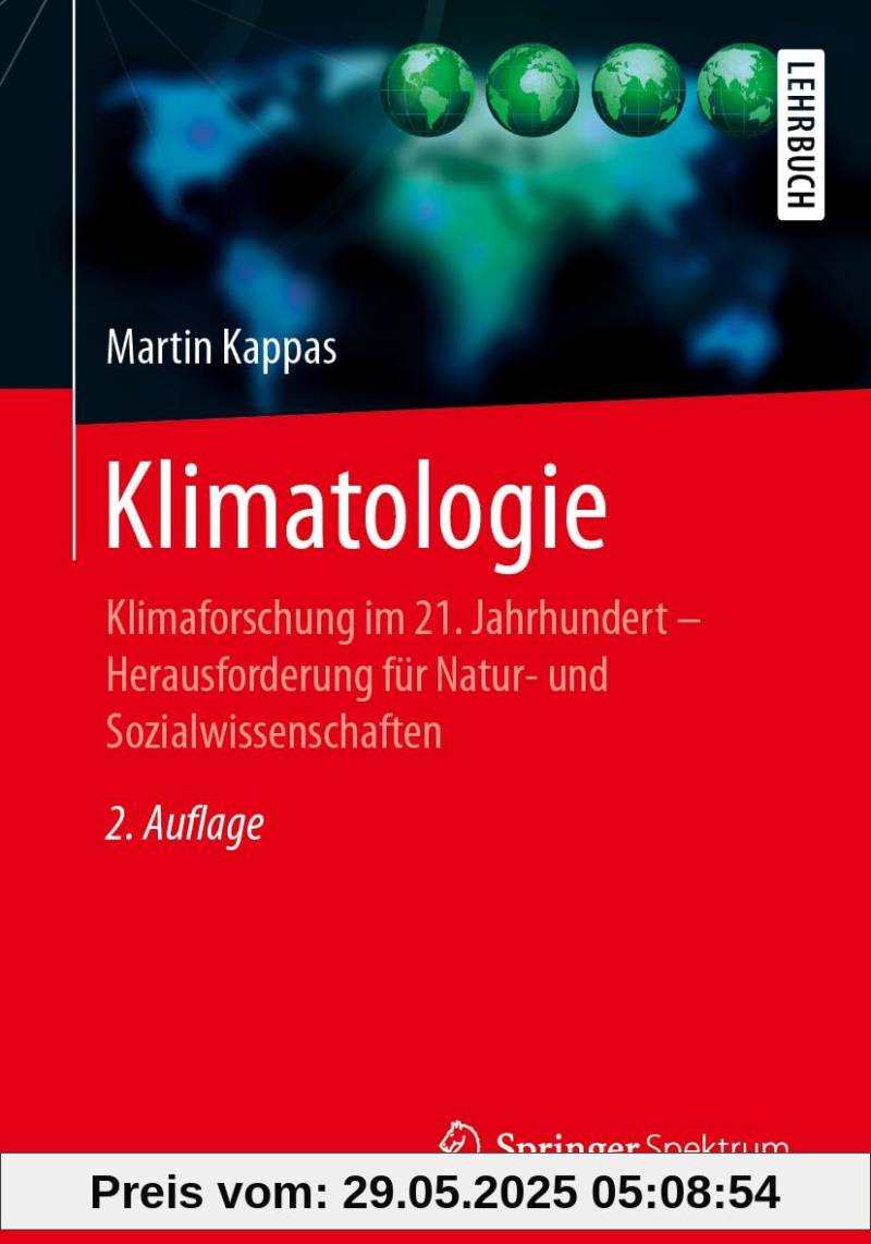 Klimatologie: Klimaforschung Im 21. Jahrhundert - Herausforderung Für Natur- Und Sozialwissenschaften von unbekannt
