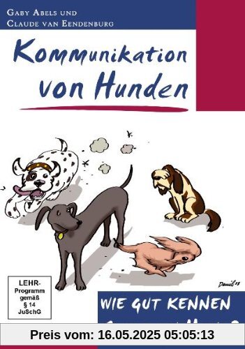 Kommunikation von Hunden: Wie gut kennen Sie ihren Hund? von unbekannt