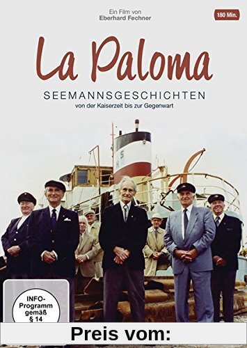 La Paloma - Seemannsgeschichten von der Kaiserzeit bis zur Gegenwart von unbekannt