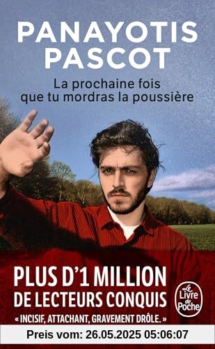 La Prochaine fois que tu mordras la poussière: Roman La Prochaine fois que tu mordras la poussière: Roman von unbekannt