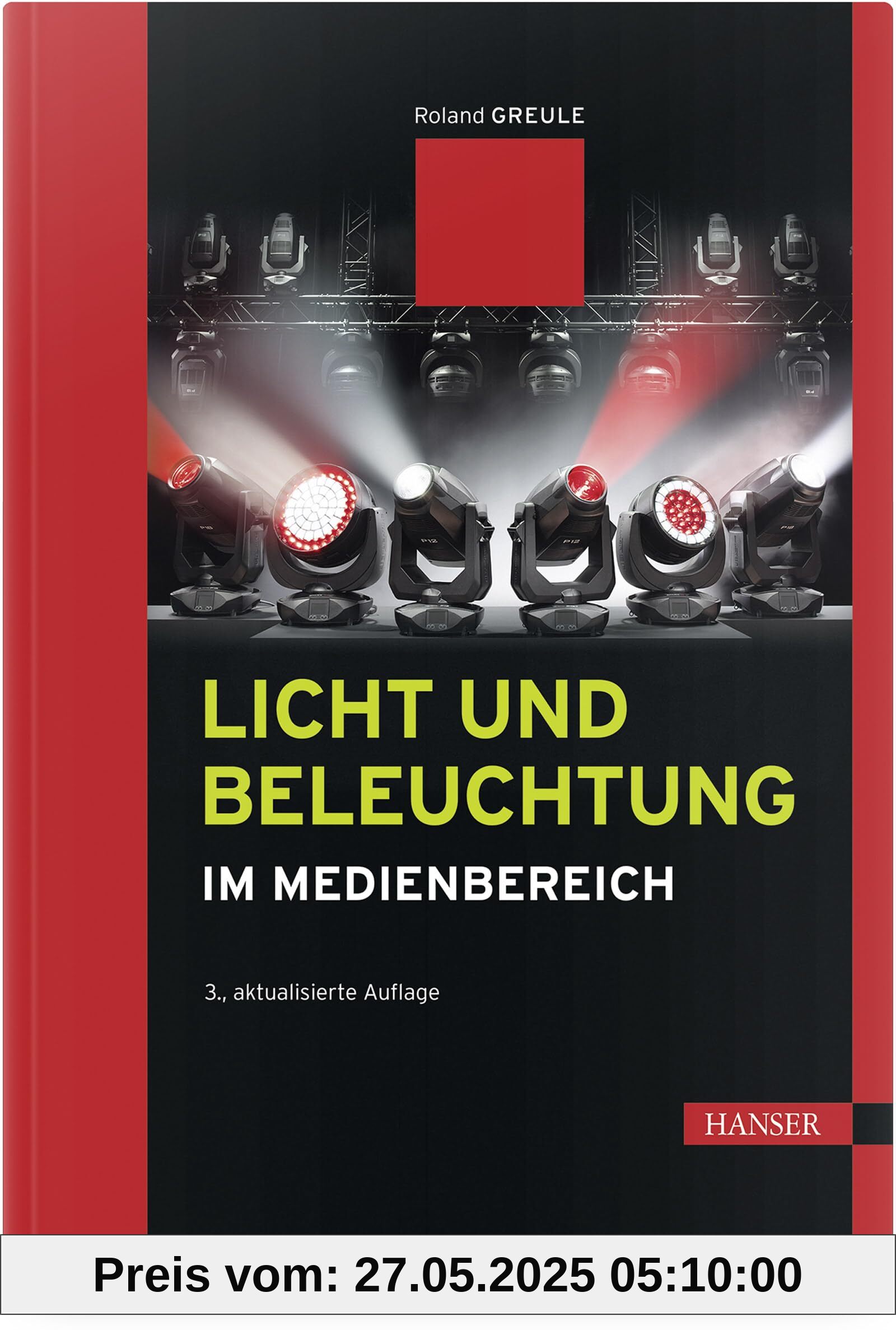 Licht und Beleuchtung im Medienbereich Licht und Beleuchtung im Medienbereich von unbekannt