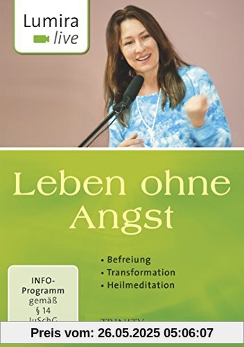 Lumira live: Leben ohne Angst: Befreiung I Transformation I Heilmeditation Lumira live: Leben ohne Angst: Befreiung I Transformation I Heilmeditation von unbekannt
