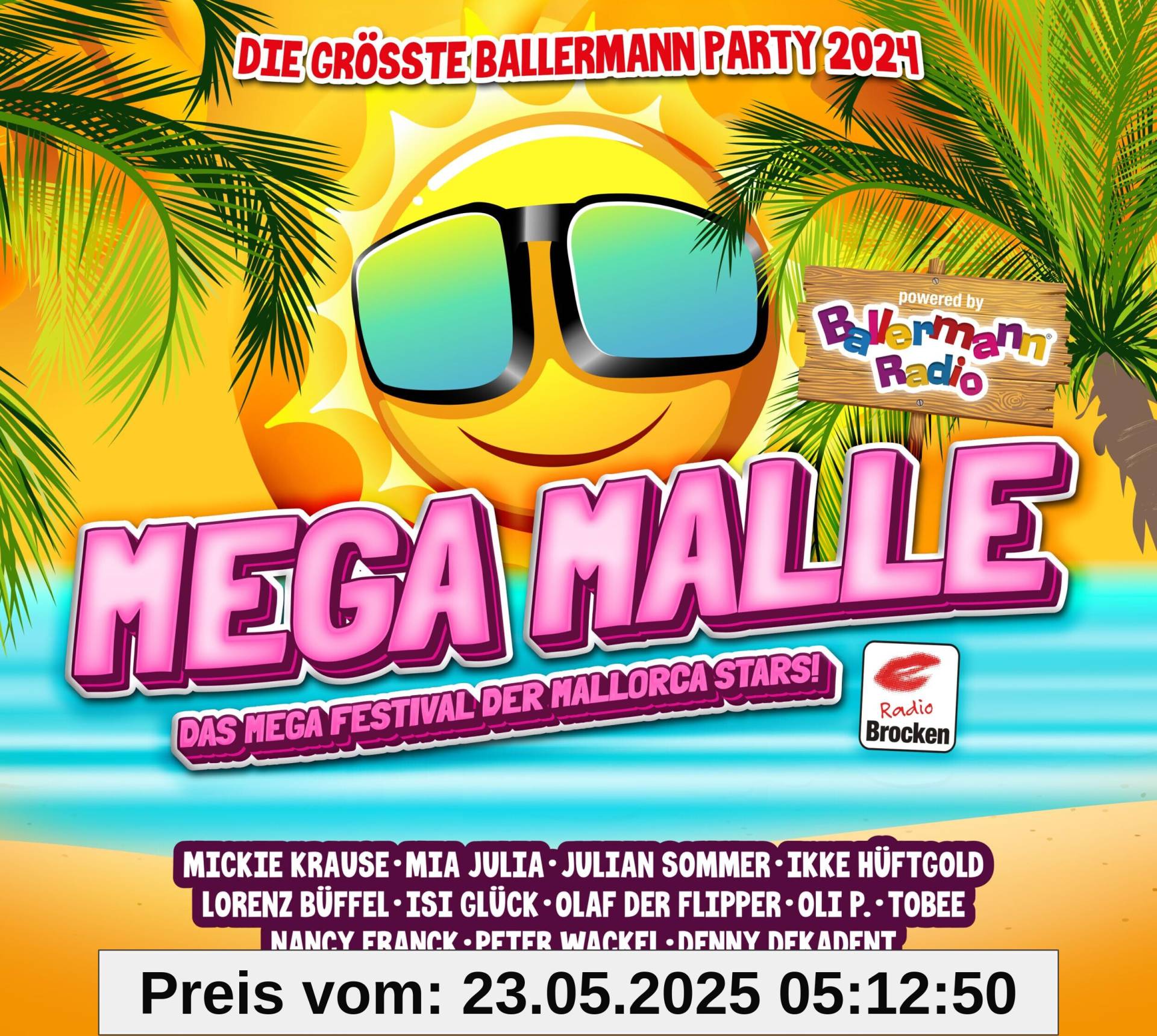 Mega Malle - die Grösste Ballermann Party 2024 Mega Malle - die Grösste Ballermann Party 2024 von unbekannt
