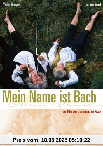 Mein Name ist Bach Mein Name ist Bach von unbekannt