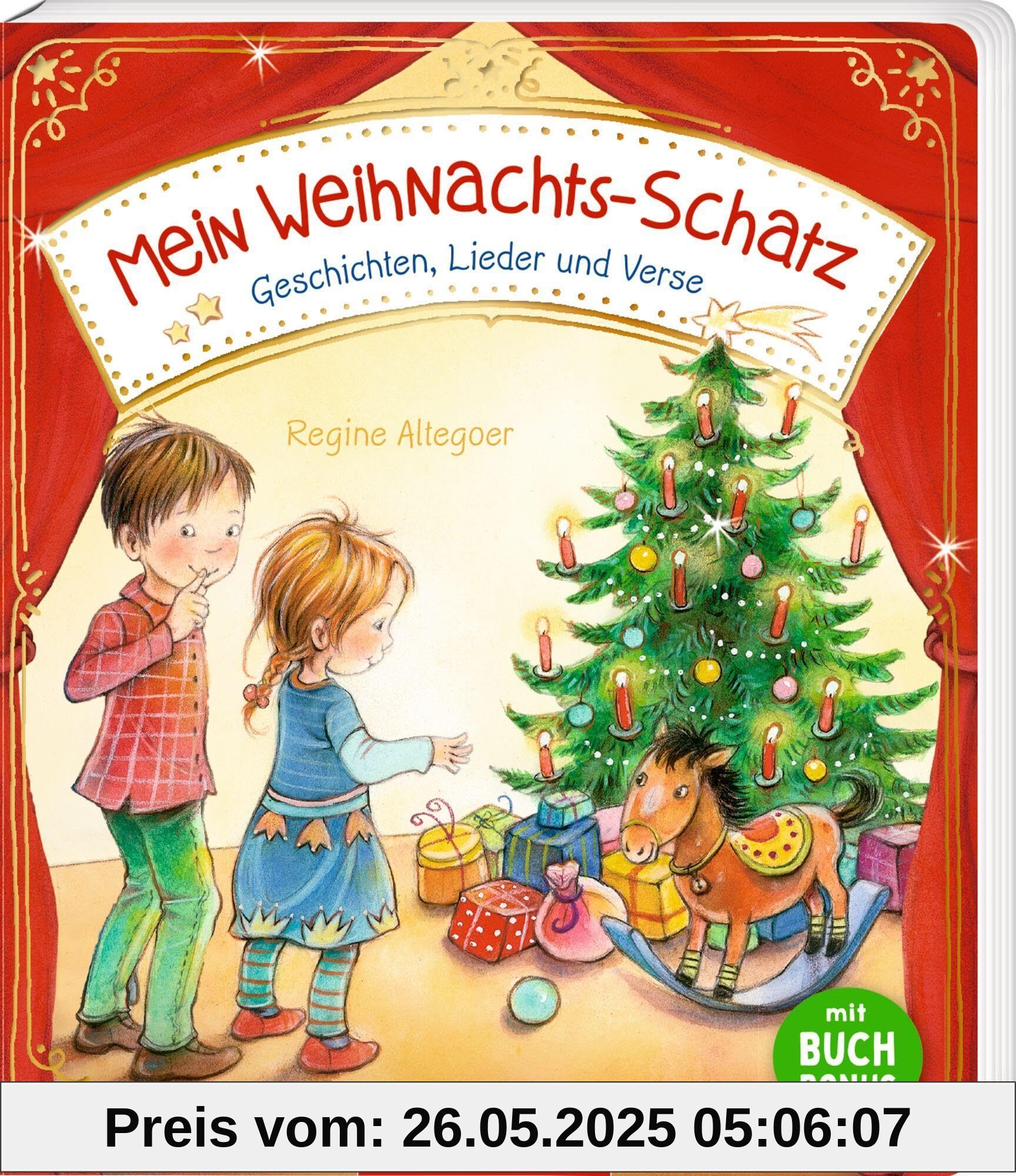 Mein Weihnachts-Schatz: Geschichten, Lieder und Verse Mein Weihnachts-Schatz: Geschichten, Lieder und Verse von unbekannt