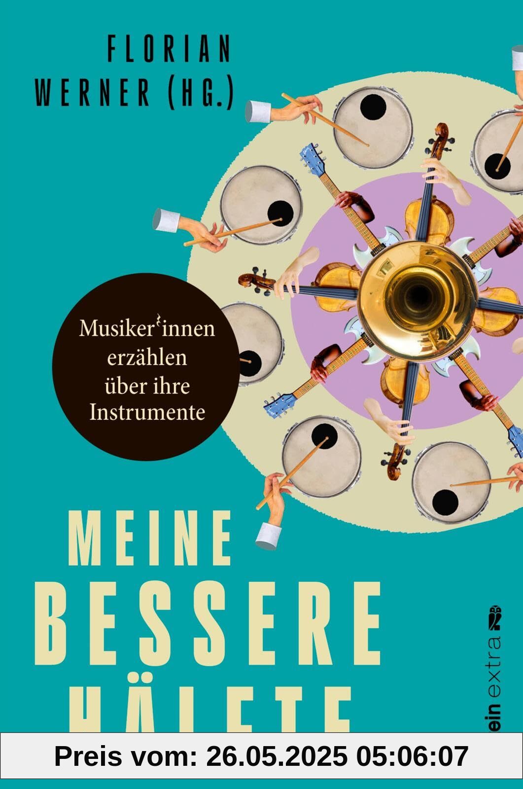 Meine bessere Hälfte: Musiker*innen erzählen über ihre Instrumente | Von Klassik bis Rock: prominente Interpreten und Bandmitglieder und ihre Klangkörper Meine bessere Hälfte: Musiker*innen erzählen über ihre Instrumente | Von Klassik bis Rock: prominente Interpreten und Bandmitglieder und ihre Klangkörper von unbekannt