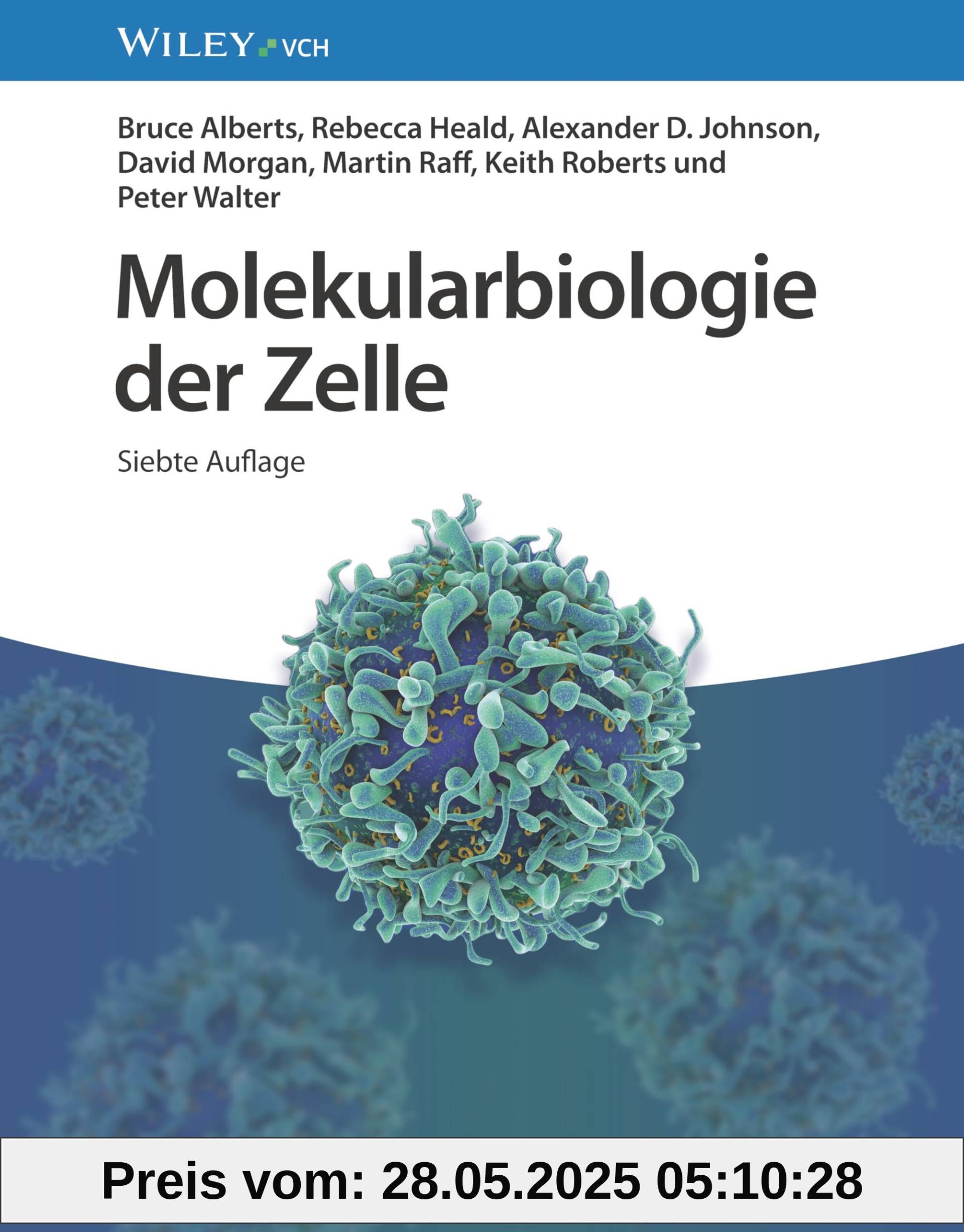 Molekularbiologie der Zelle Molekularbiologie der Zelle von unbekannt