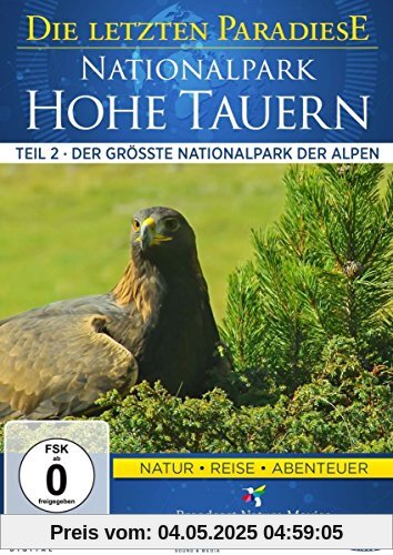 Nationalpark Hohe Tauern II - Der größte Nationalpark der Alpen Nationalpark Hohe Tauern II - Der größte Nationalpark der Alpen von unbekannt
