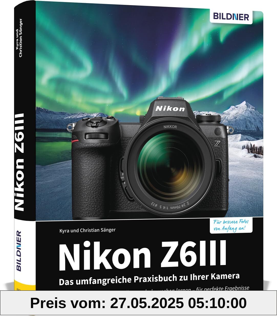 Nikon Z6III: Das umfangreiche Praxisbuch zu Ihrer Kamera! Know-how und Expertentipps für erstklassige Bilder - so beherrschen Sie Ihre Nikon Nikon Z 6 III Nikon Z6III: Das umfangreiche Praxisbuch zu Ihrer Kamera! Know-how und Expertentipps für erstklassige Bilder - so beherrschen Sie Ihre Nikon Nikon Z 6 III von unbekannt