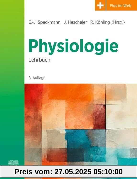 Physiologie: Das Lehrbuch Physiologie: Das Lehrbuch von unbekannt