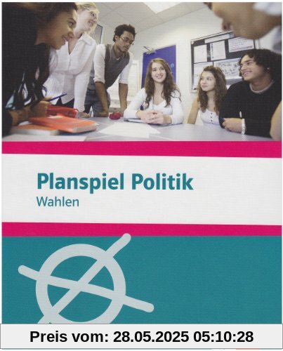 Planspiel Politik: Wahlen. 6.-12. Schuljahr. Spiel mit CD-ROM Planspiel Politik: Wahlen. 6.-12. Schuljahr. Spiel mit CD-ROM von unbekannt