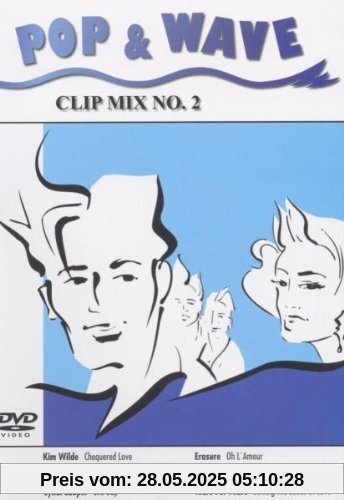 Pop & Wave Clip Mix No. 2 von unbekannt