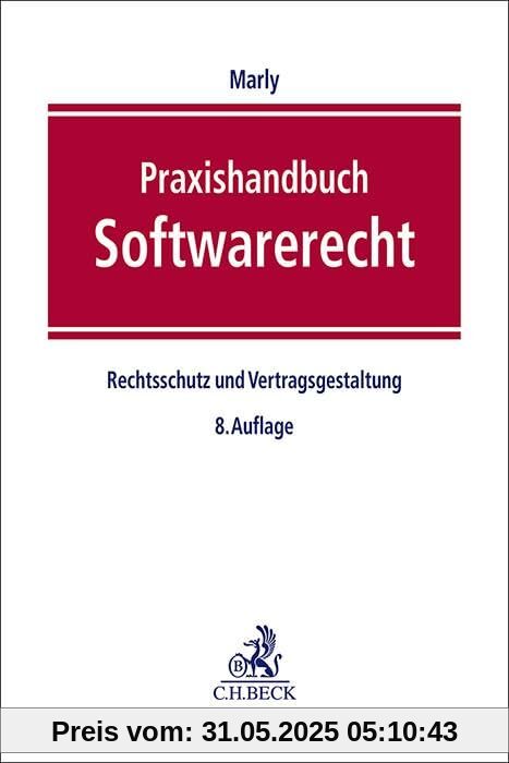 Praxishandbuch Softwarerecht: Rechtsschutz und Vertragsgestaltung von unbekannt