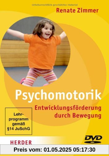 Psychomotorik - Entwicklungsförderung durch Bewegung von unbekannt
