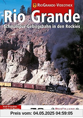 Rio Grande - Schmalspur-Gebirgsbahn in den Rockies von unbekannt