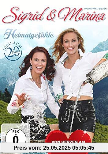 Sigrid & Marina - Heimatgefühle - Vom Herzen am Kaisergebirge - 20 Jahre Jubiläum Sigrid & Marina - Heimatgefühle - Vom Herzen am Kaisergebirge - 20 Jahre Jubiläum von unbekannt