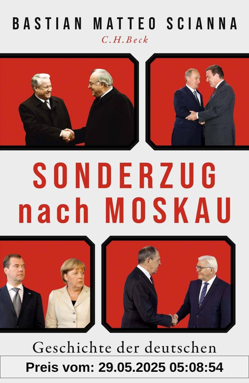 Sonderzug nach Moskau: Geschichte der deutschen Russlandpolitik seit 1990 von unbekannt