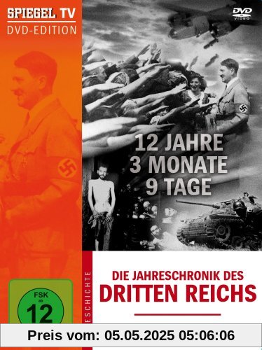 Spiegel TV - Die Jahreschronik des Dritten Reichs: 12 Jahre, 3 Monate, 9 Tage Spiegel TV - Die Jahreschronik des Dritten Reichs: 12 Jahre, 3 Monate, 9 Tage von unbekannt