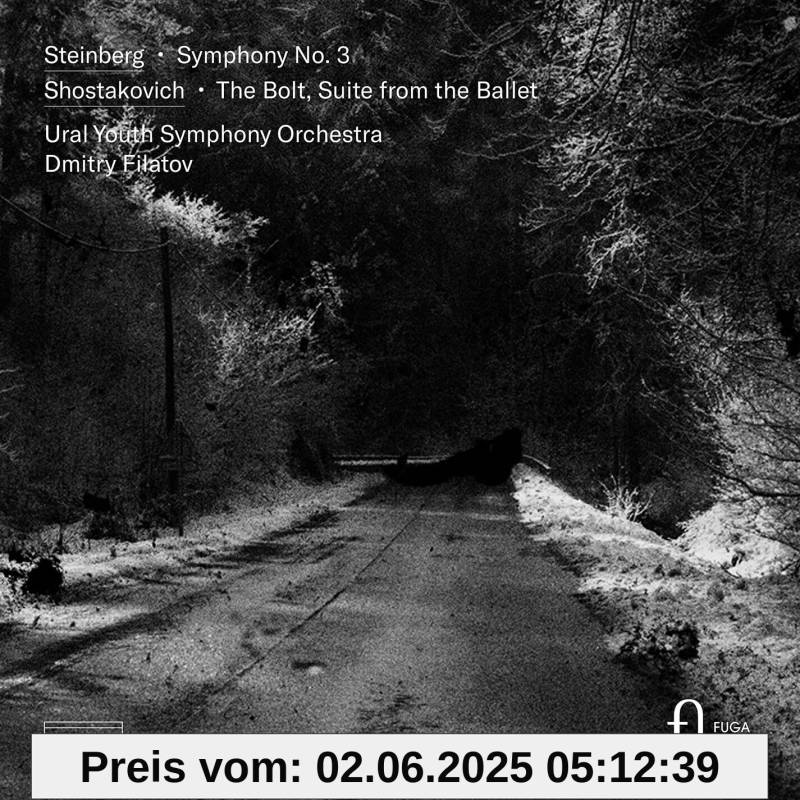 Steinberg: Sinfonie Nr. 3 - Schostakowitsch: The Bolt, Suite aus dem Ballett von unbekannt