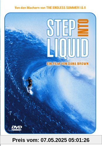 Step Into Liquid Step Into Liquid von unbekannt