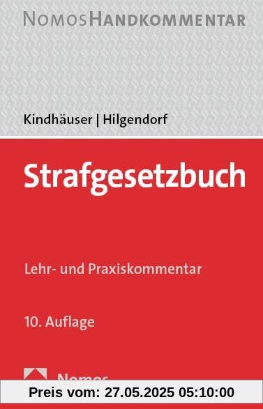 Strafgesetzbuch: Lehr- und Praxiskommentar Strafgesetzbuch: Lehr- und Praxiskommentar von unbekannt