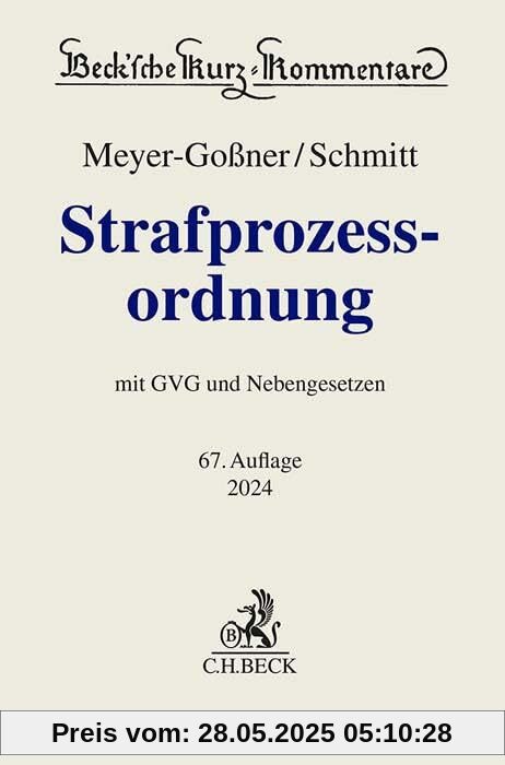 Strafprozessordnung: Gerichtsverfassungsgesetz, Nebengesetze und ergänzende Bestimmungen (Beck'sche Kurz-Kommentare) von unbekannt