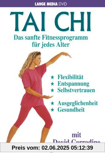 Tai Chi - Das sanfte Fitnessprogramm für jedes.. von unbekannt