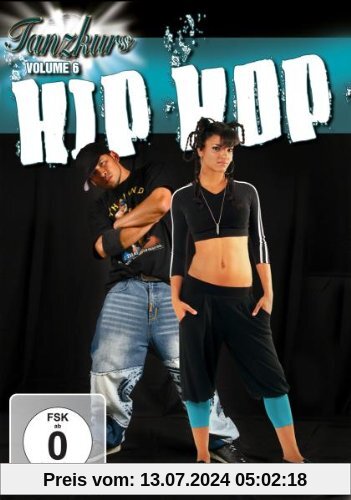 Tanzkurs Vol.06 - Hip Hop Streetdance von unbekannt