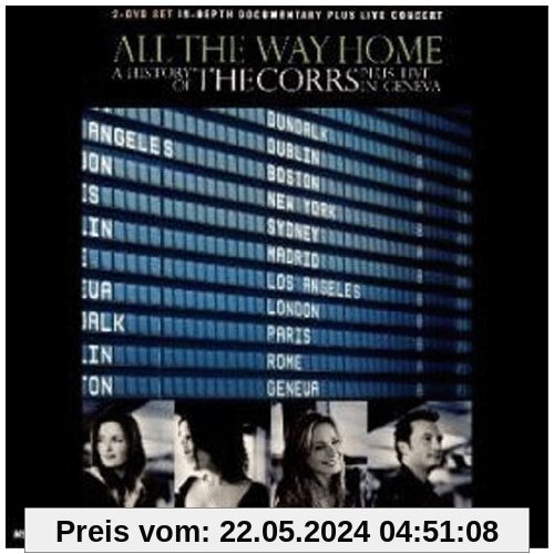 The Corrs - All The Way Home: The History Of The Corrs [2 DVDs] von unbekannt