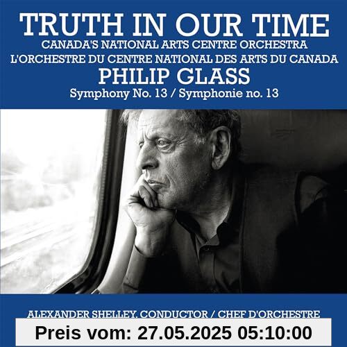 Truth in Our Time - Werke von Glass, Korngold, Yao, Lizée & Schostakwitsch Truth in Our Time - Werke von Glass, Korngold, Yao, Lizée & Schostakwitsch von unbekannt