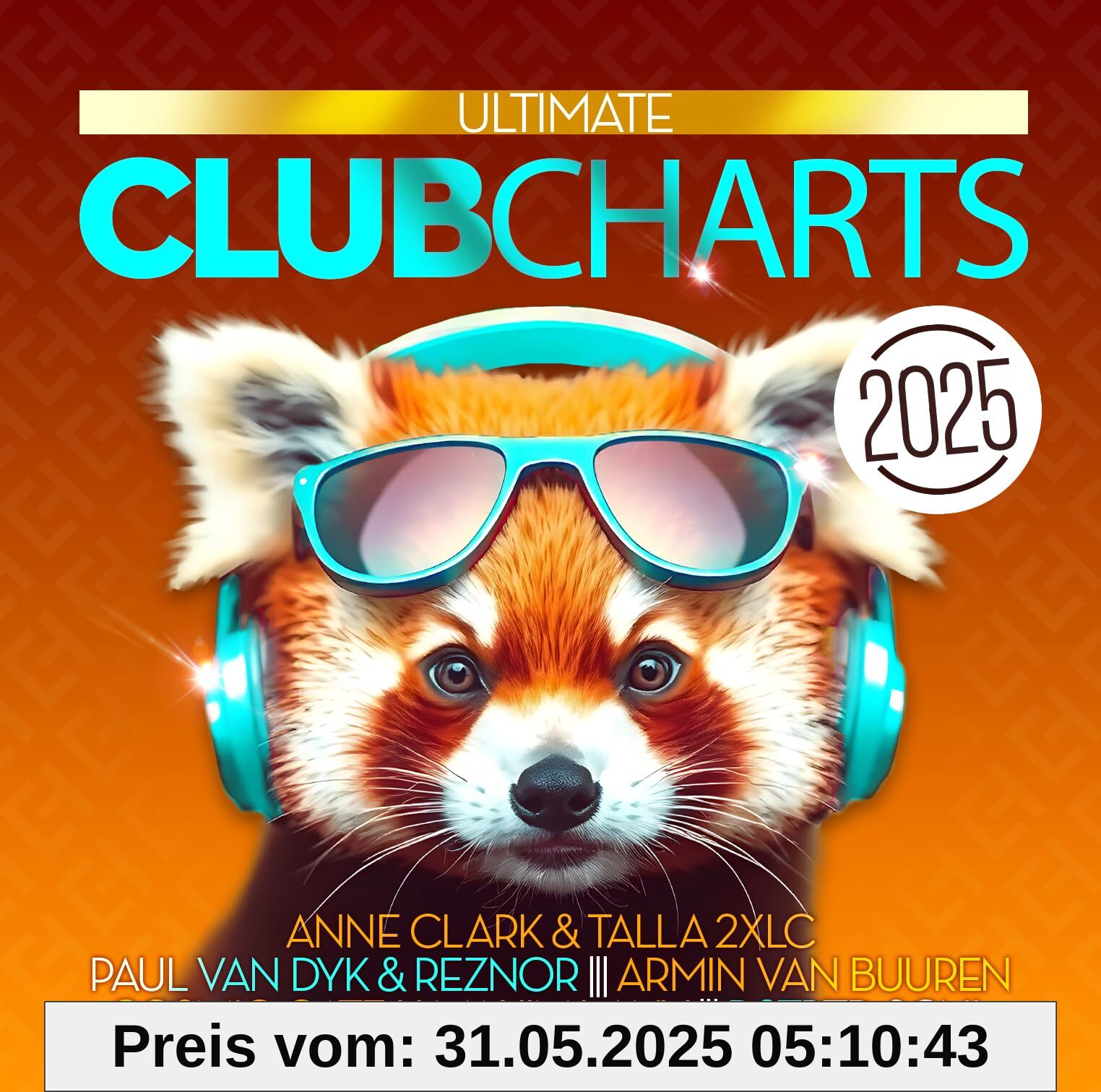 Ultimate Club Charts 2025 Ultimate Club Charts 2025 von unbekannt