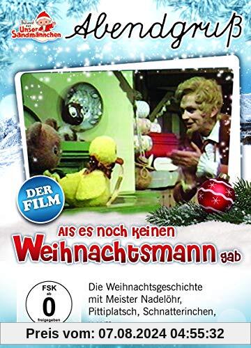 Unser Sandmännchen - Abendgruß - Als es noch keinen Weihnachtsmann gab von unbekannt