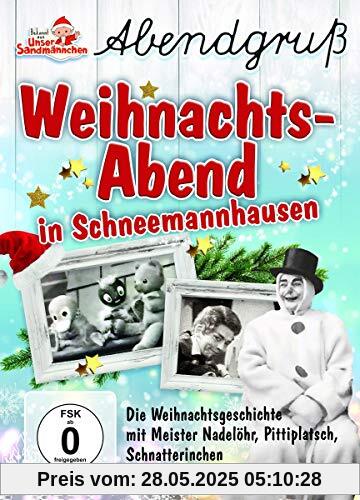 Unser Sandmännchen - Abendgruß - Weihnachts-Abend in Schneemannhausen von unbekannt