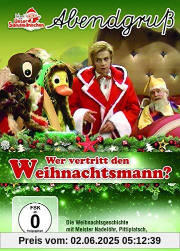 Unser Sandmännchen - Abendgruß - Wer vertritt den Weihnachtsmann? von unbekannt