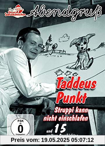 Unser Sandmännchen - Taddeus Punkt: Struppi kann nicht einschlafen Unser Sandmännchen - Taddeus Punkt: Struppi kann nicht einschlafen von unbekannt