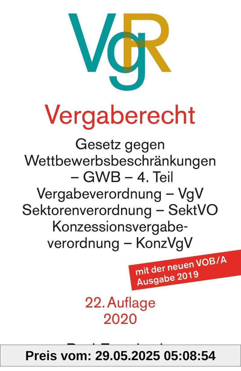 Vergaberecht (VgR): Gesetz gegen Wettbewerbsbeschraenkungen - GWB - 4. Teil, Vergabeverordnung - VgV, Sektorenverordnung - SektVO ... Jasper u. Fridhelm Marx (Beck-Texte im dtv) von unbekannt