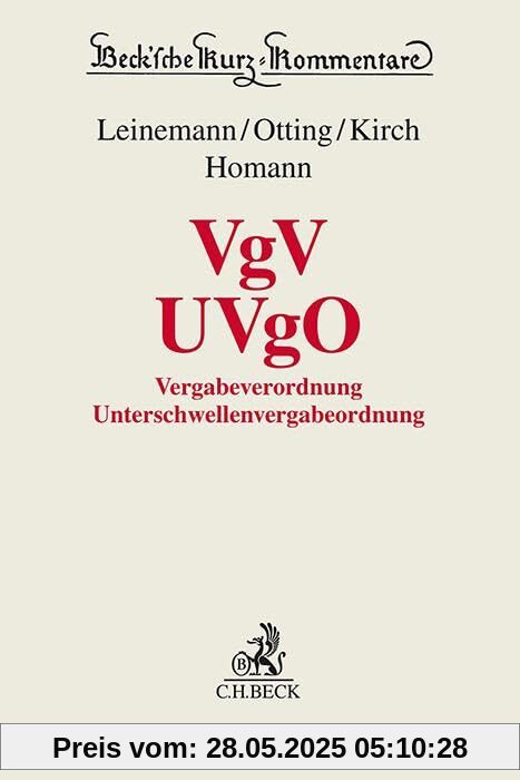 VgV - UVgO: Vergabeverordnung / Unterschwellenvergabeordnung (Beck'sche Kurz-Kommentare) von unbekannt