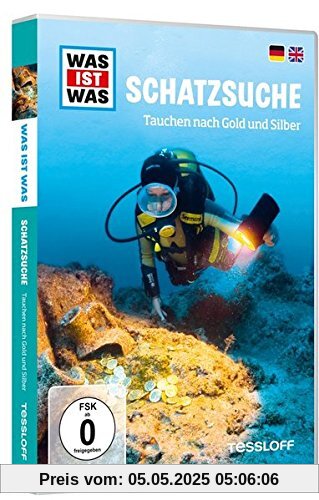 Was ist was: Schatzsuche. Tauchen nach Gold und Silber Was ist was: Schatzsuche. Tauchen nach Gold und Silber von unbekannt