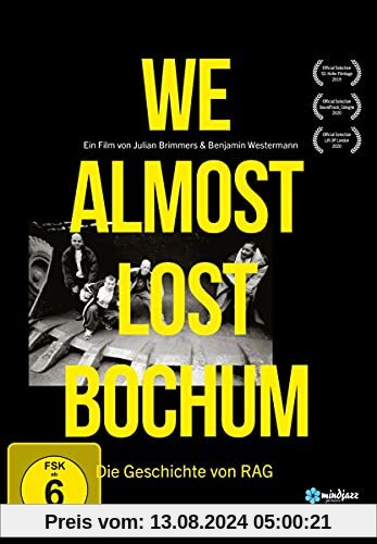 We Almost Lost Bochum - Die Geschichte von RAG [Blu-ray] von unbekannt