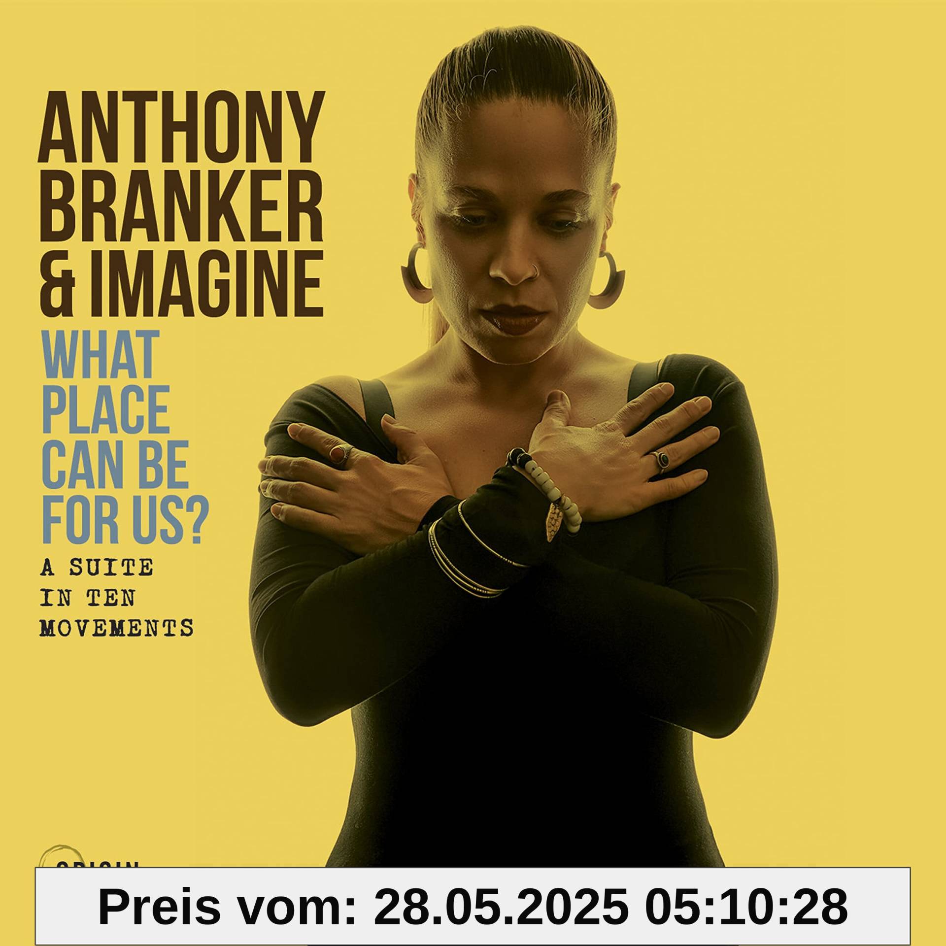 What Place Can Be for Us?-a Suite in Ten Movemen What Place Can Be for Us?-a Suite in Ten Movemen von unbekannt