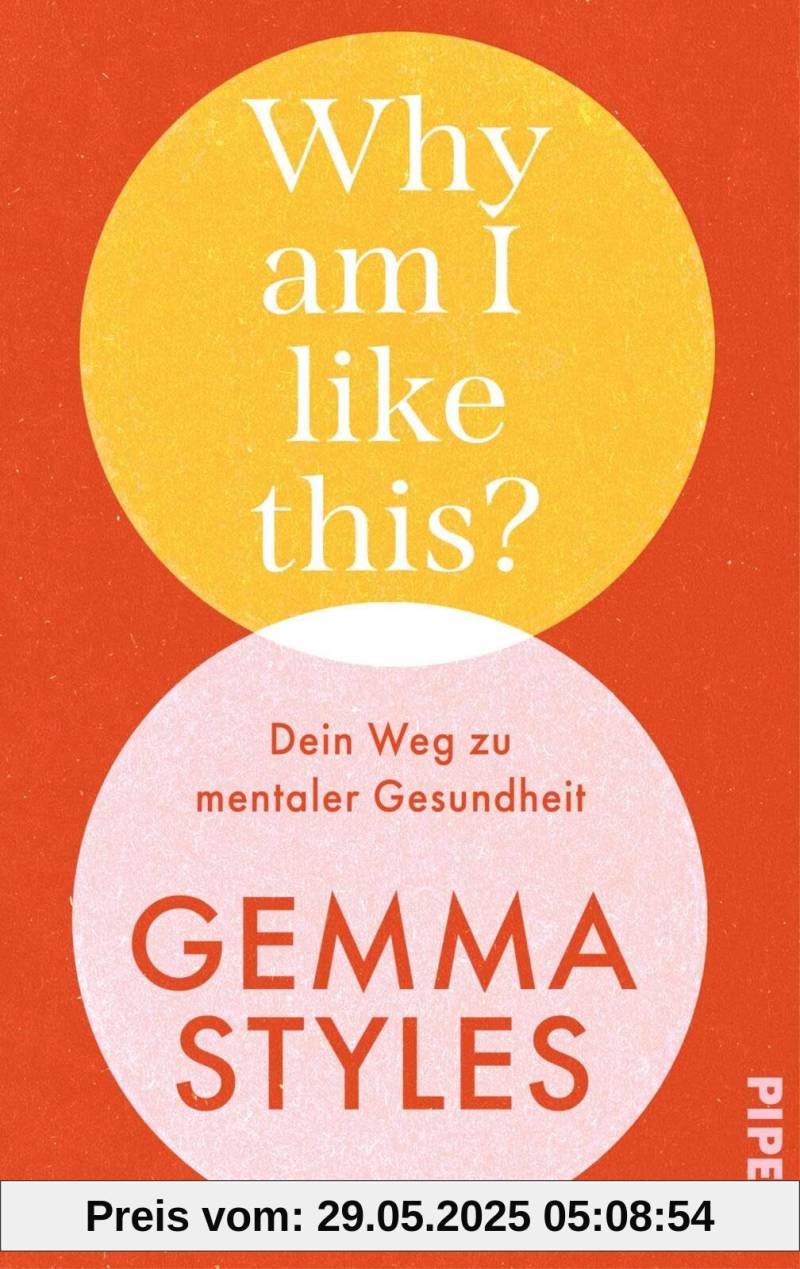Why am I like this?: Dein Weg zu mentaler Gesundheit | Von der beliebten Botschafterin für Mental Health von unbekannt